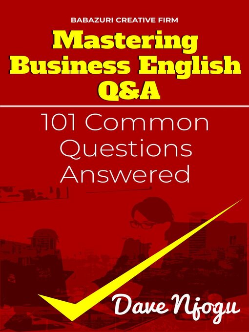Title details for Mastering Business English Q&A by Dave Njogu - Available